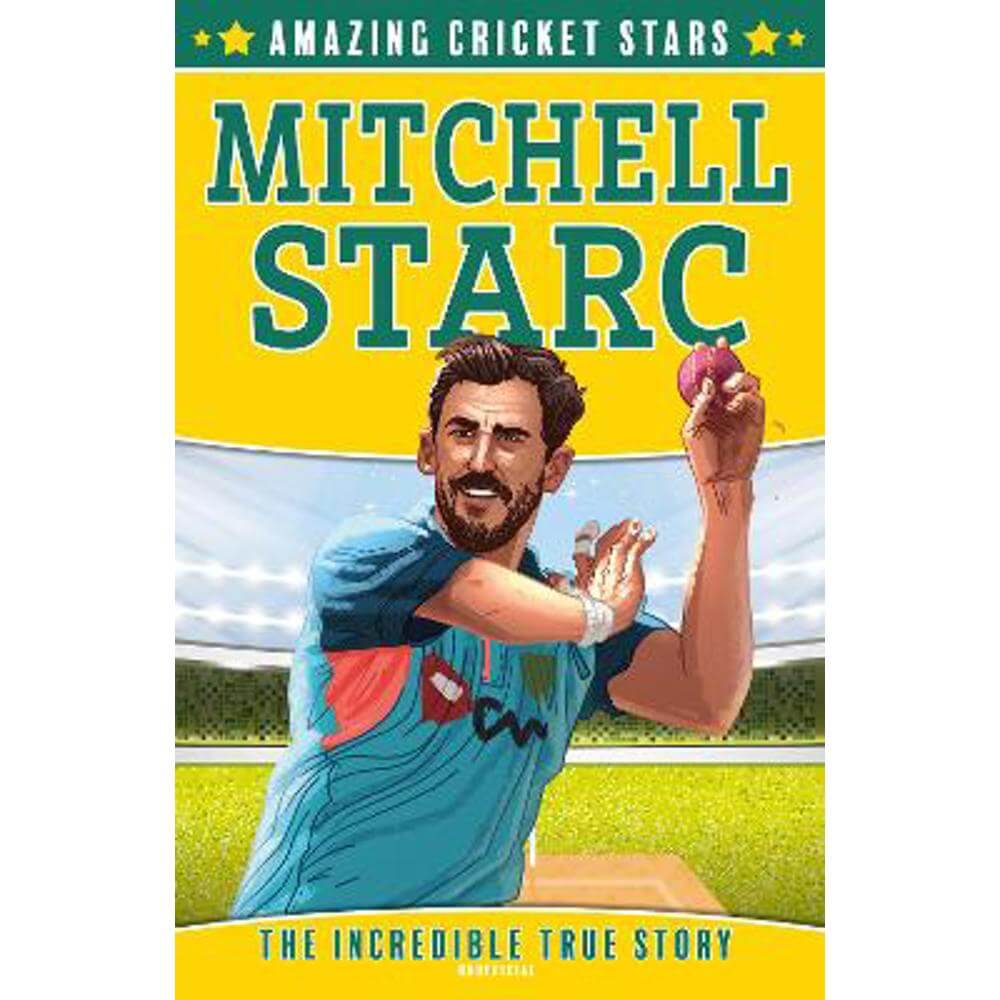 Mitchell Starc (Amazing Cricket Stars, Book 4) (Paperback) - Clive Gifford